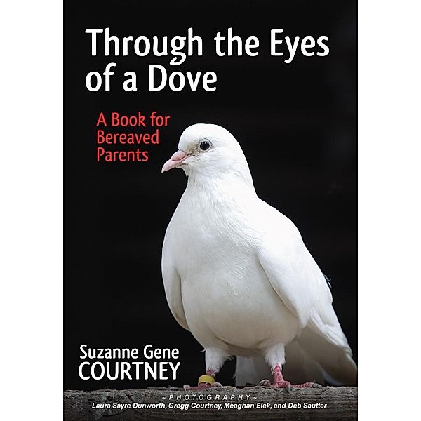 Through the Eyes of a Dove, Suzanne Gene Courtney