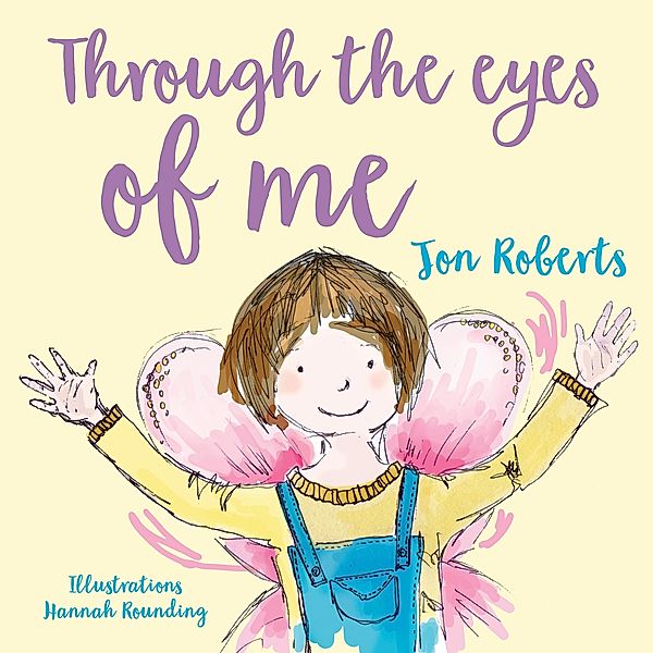 Through the Eyes of Me / Graffeg, Jon Roberts