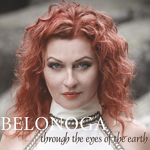 Through The Eyes Of The Earth, Belonoga