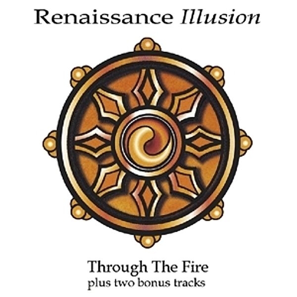 Through The Fire, Renaissance Illusion