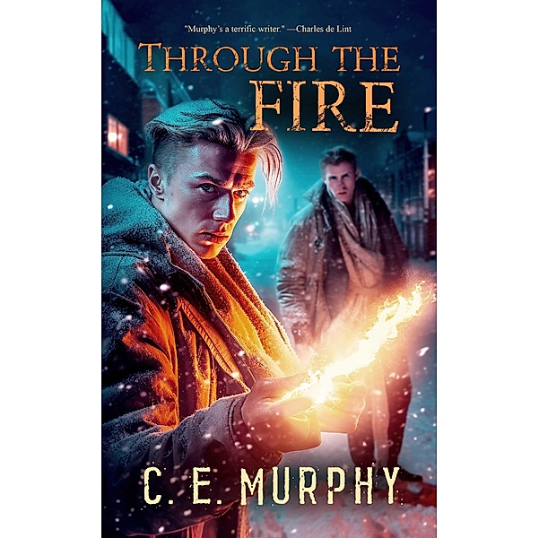 Through the Fire, C. E. Murphy