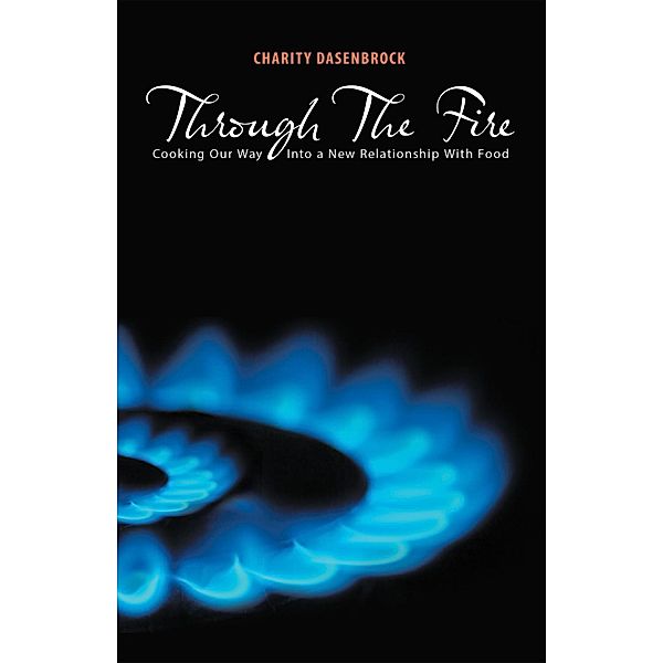 Through the Fire, Charity Dasenbrock