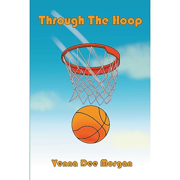 Through the Hoop, Venna Dee Morgan