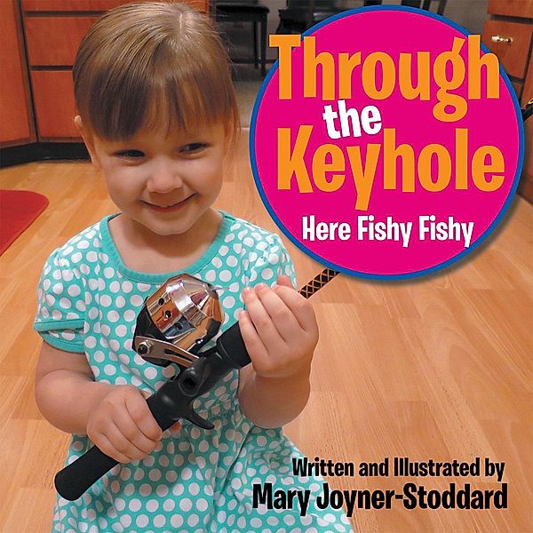 Through the Keyhole, Mary Joyner-Stoddard