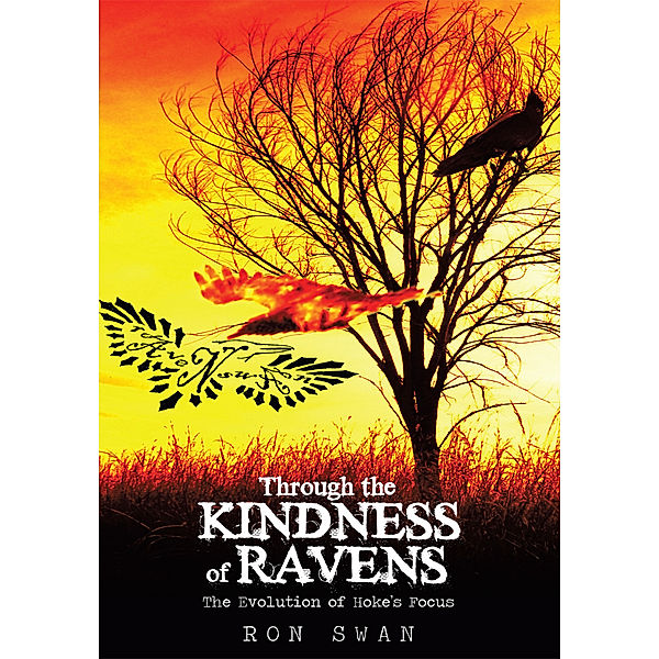 Through the Kindness of Ravens, Ron Swan