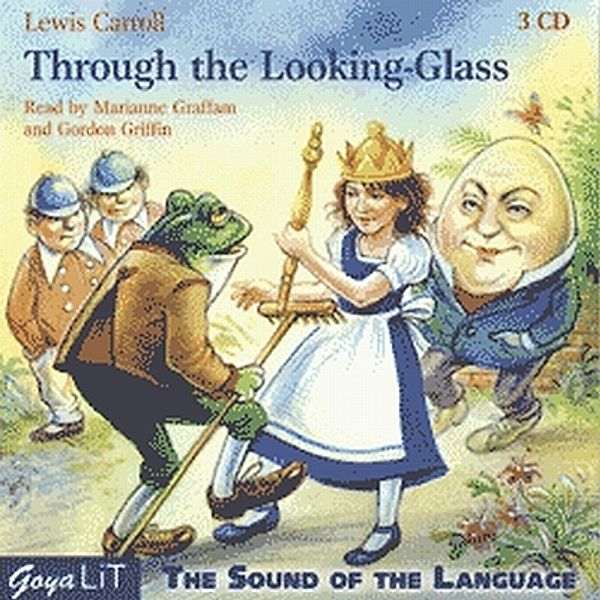 Through the Looking-Glass,3 Audio-CDs, Lewis Caroll