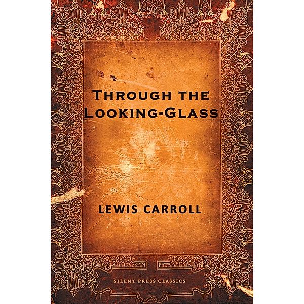Through the Looking-Glass / Joe Books, Lewis Carroll