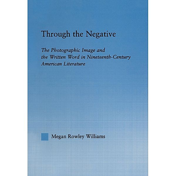 Through the Negative, Megan Williams