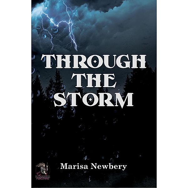 Through the Storm, Marisa Newbery