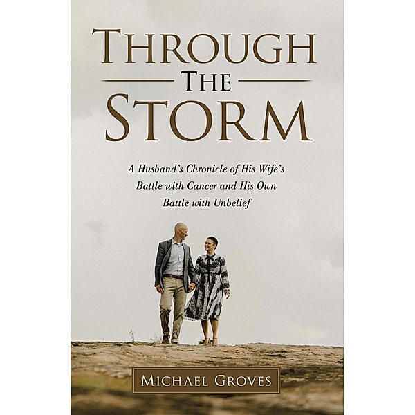 Through The Storm, Michael Groves