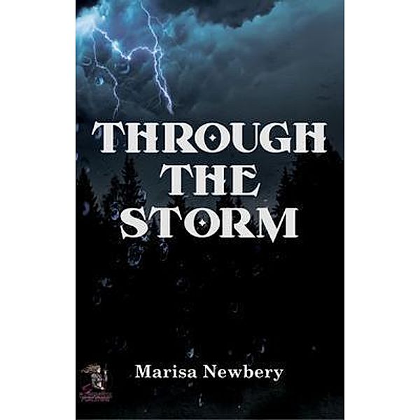 Through the Storms, Marisa Newbery