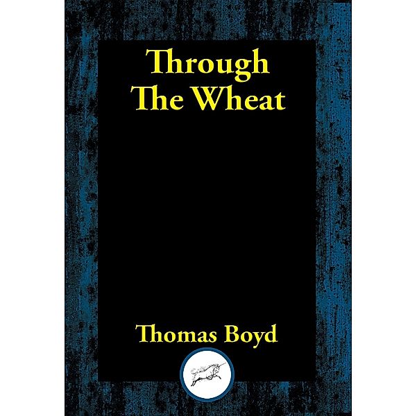 Through the Wheat, Thomas Boyd