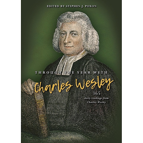 Through the Year with Charles Wesley, Stephen Poxon