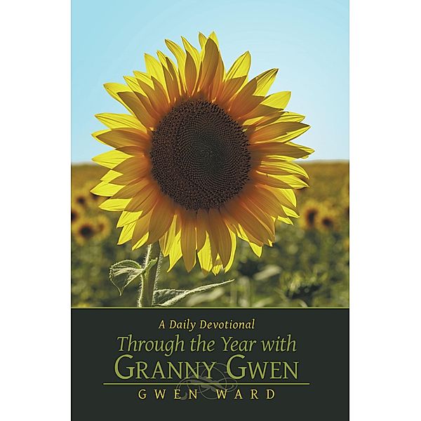 Through the Year with Granny Gwen / Inspiring Voices, Gwen Ward