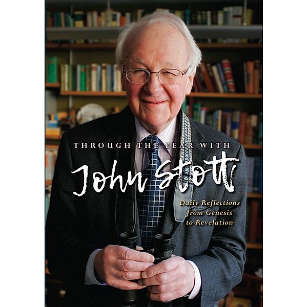 Through the Year With John Stott, John Stott