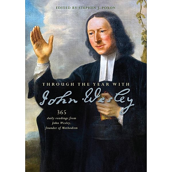 Through the Year with John Wesley, Stephen Poxon