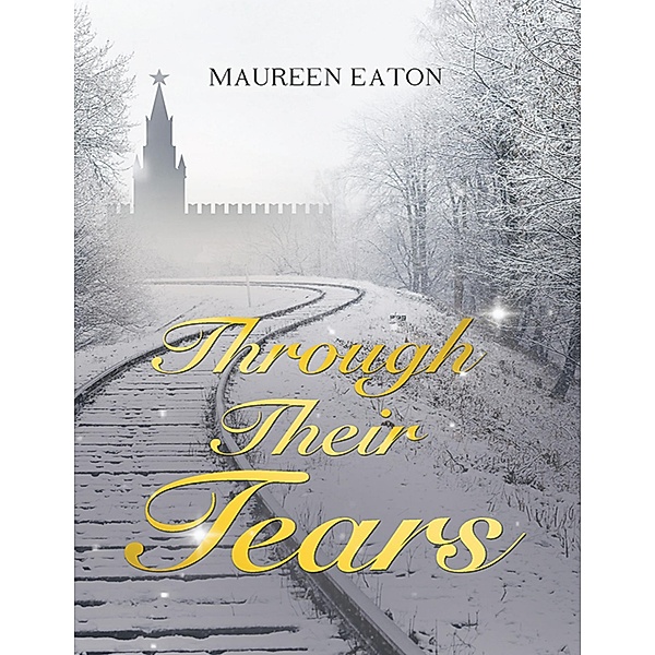 Through Their Tears, Maureen Eaton