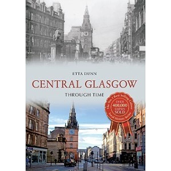 Through Time: Central Glasgow Through Time, Etta Dunn