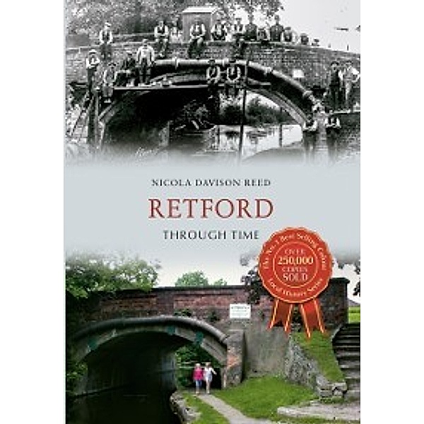 Through Time: Retford Through Time, Nicola Davison-Reed