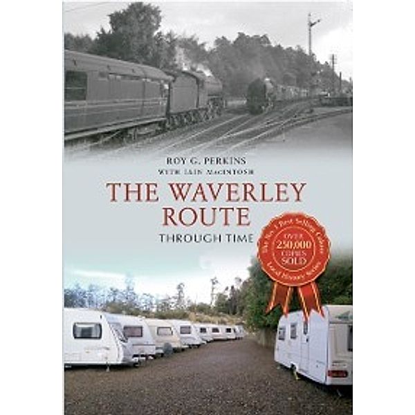 Through Time: Waverley Route Through Time, Iain Macintosh, Roy G. Perkins