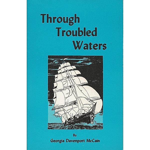 Through Troubled Waters, Georgia McCain