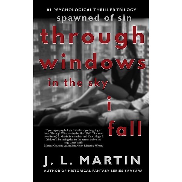 Through Windows In The Sky I Fall (Spawned of Sin) / Spawned of Sin, J L Martin