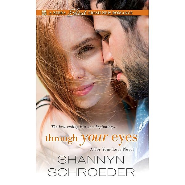 Through Your Eyes, Shannyn Schroeder