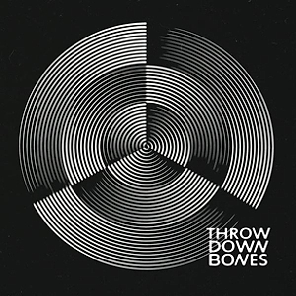 Throw Down Bones (Vinyl), Throw Down Bones