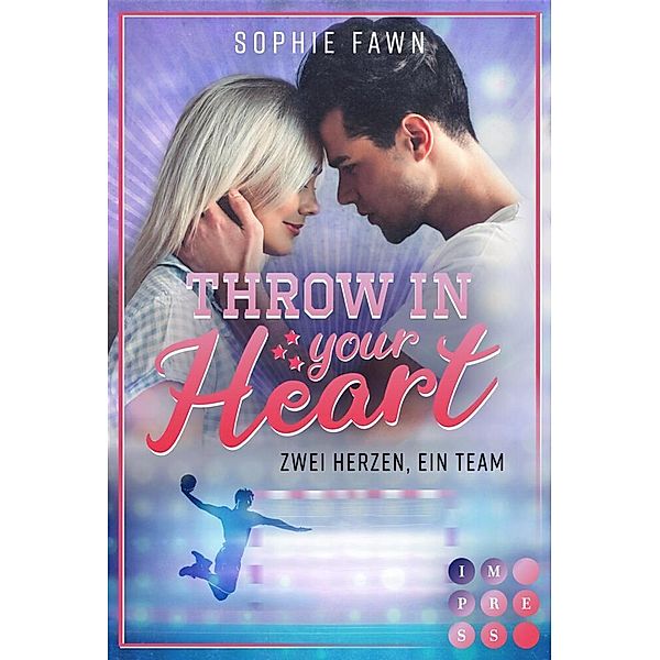 Throw in your Heart. Zwei Herzen, ein Team, Sophie Fawn