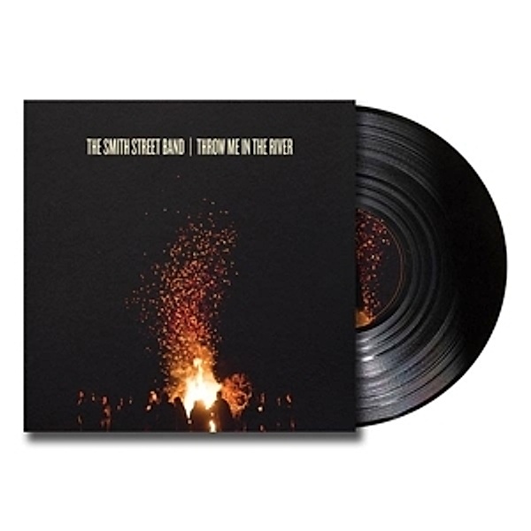 Throw Me In The River (Vinyl), The Smith Street Band