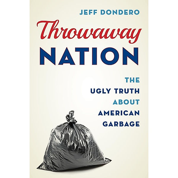 Throwaway Nation, Jeff Dondero