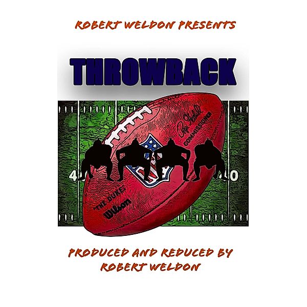 Throwback, Robert Weldon