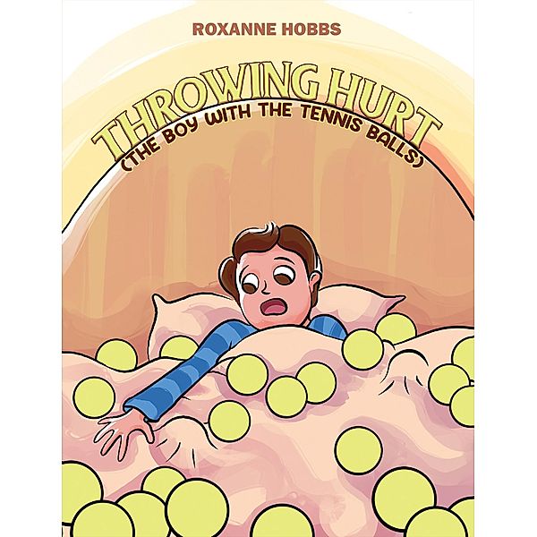 Throwing Hurt (The Boy with the Tennis Balls), Roxanne Hobbs