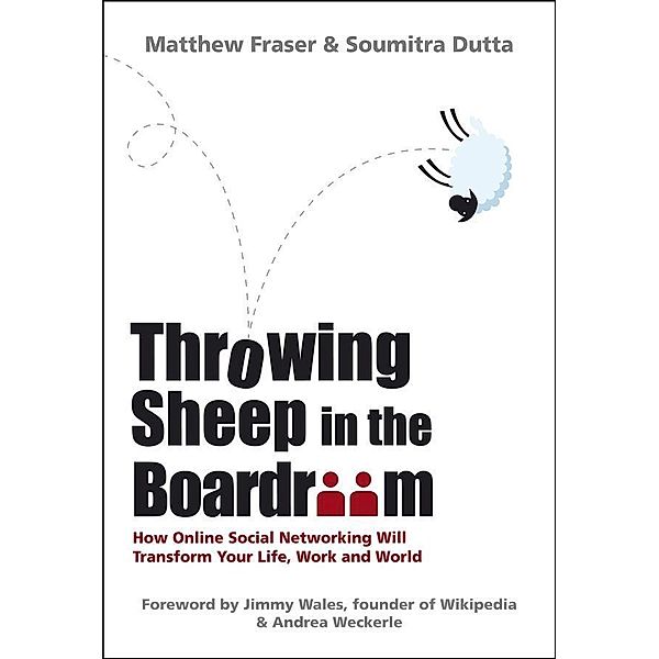 Throwing Sheep in the Boardroom, Matthew Fraser, Soumitra Dutta