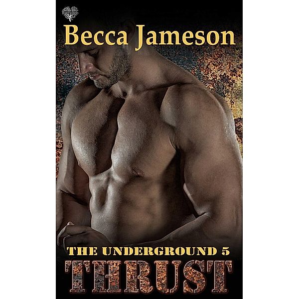 Thrust, Becca Jameson