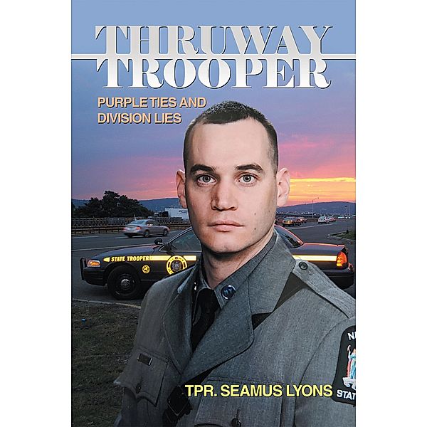 Thruway Trooper, TPR. Seamus Lyons