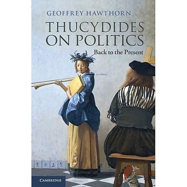 Thucydides on Politics, Geoffrey Hawthorn