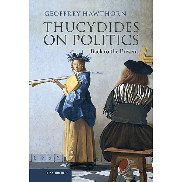 Thucydides on Politics, Geoffrey Hawthorn