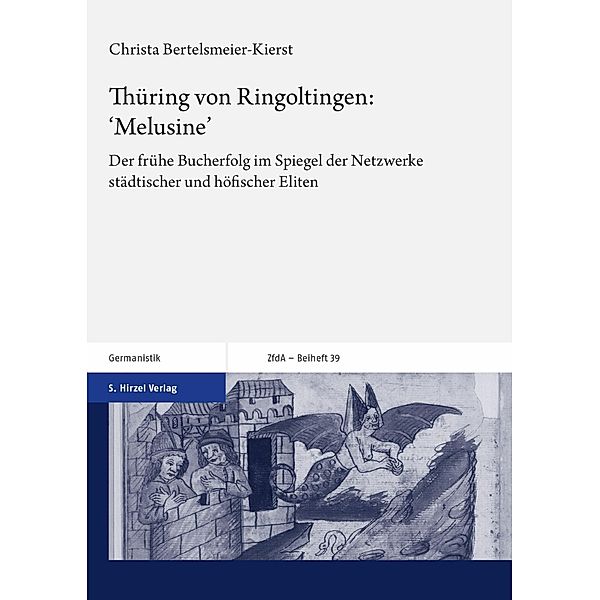 Thüring von Ringoltingen: 'Melusine', Christa Bertelsmeier-Kierst