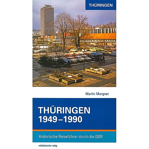 Thüringen 1949-1990, Martin Morgner