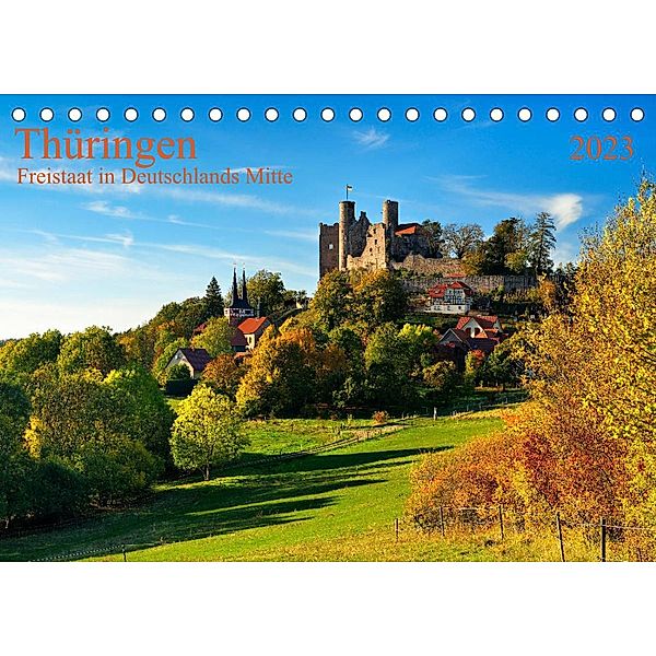 Thüringen Freistaat in Deutschlands Mitte (Tischkalender 2023 DIN A5 quer), Prime Selection