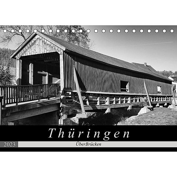 Thüringen - ÜberBrücken (Tischkalender 2023 DIN A5 quer), Flori0