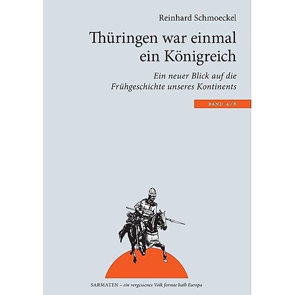 Thüringen war einmal ein Königreich, Reinhard Schmoeckel