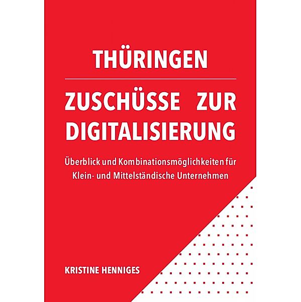 Thüringen - Zuschüsse zur Digitalisierung, Kristine Henniges