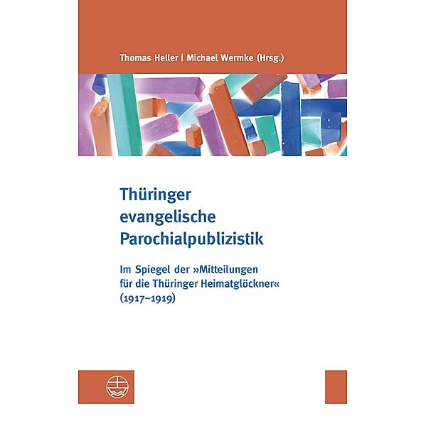 Thüringer evangelische Parochialpublizistik / Religiöse Bildung im Diskurs (RBD) Bd.1