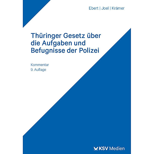 Thüringer Gesetz über die Aufgaben und Befugnisse der Polizei, Frank Ebert, Heiko Joel, Katharina Krämer