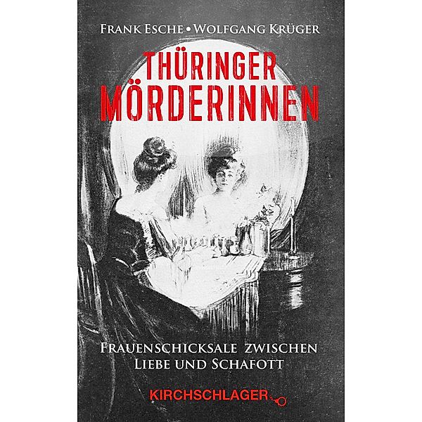 Thüringer Mörderinnen, Frank Esche, Wolfgang Krüger