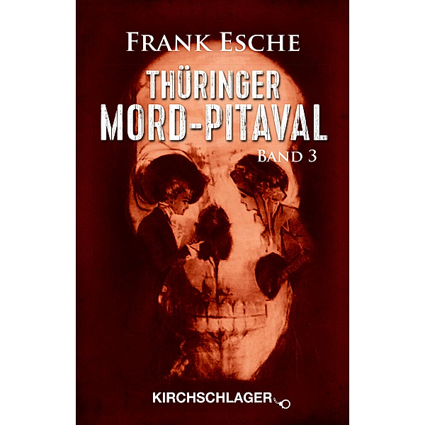 Thüringer Mord-Pitaval III, Frank Esche