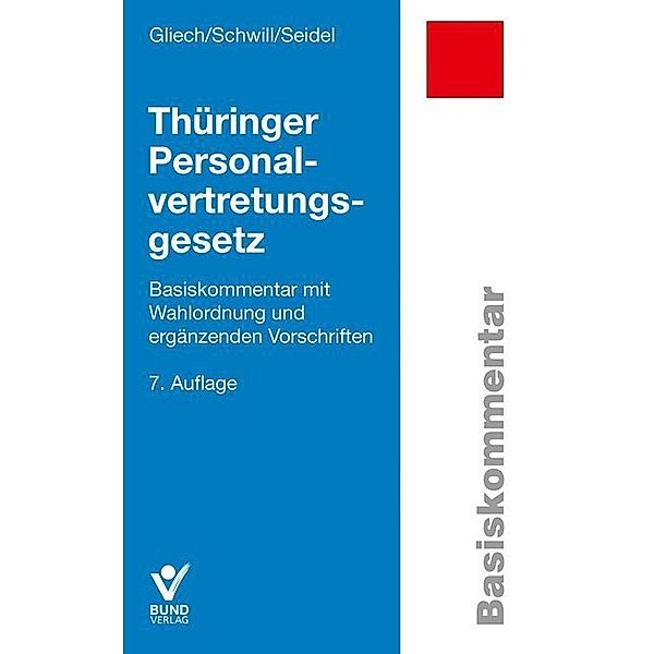 Thüringer Personalvertretungsgesetz, Susanne Gliech, Klaus Schwill, Lore Seidel