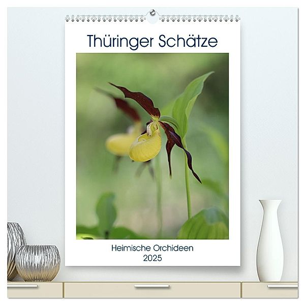 Thüringer Schätze (hochwertiger Premium Wandkalender 2025 DIN A2 hoch), Kunstdruck in Hochglanz, Calvendo, Bernd Sprenger